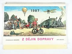 Z dějin dopravy - 1987 - týdenní stolní kalendář - Jiří Bouda, Stanislav Minařík