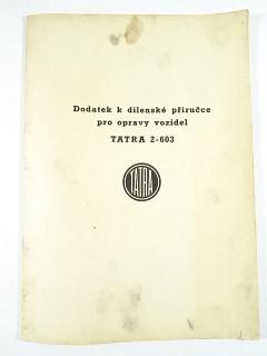 Tatra 2-603 - dodatek k dílenské příručce pro opravy vozidel - 1969