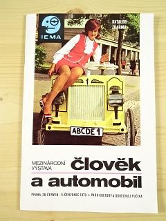 Člověk a automobil - IEMA - mezinárodní výstava - Praha 1970 - katalog