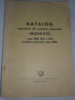 Moskvič 408, 426 a 433 včetně podvozků typu 403 - katalog dílů - Mototechna