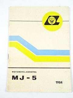 Motorová jednotka MJ-5 - návod k obsluze - seznam dílců - 1984 - Agrozet Jičín