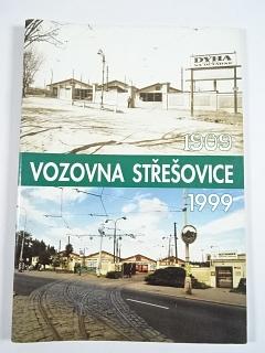 Vozovna Střešovice 1909 - 1999 - Pavel Fojtík
