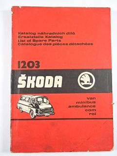 Škoda 1203 - VAN, minibus, ambulance, COM, ROL - katalog náhradních dílů - 1978 - 1979 - 1980 - Motokov