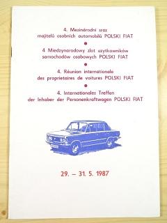4. Mezinárodní sraz majitelů osobních automobilů Polski Fiat 29. - 31. 5. 1987