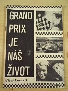 Grand Prix je náš život - Miloš Kovářík - 1969 - Junková, Chiron, Caracciola...