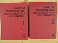 Katalog zemědělských mechanizačních prostředků 1 + 2 - 1982