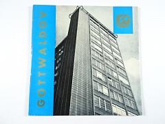 Svit Gottwaldov - 80 let kvalitně a módně obouváme svět - 1894 - 1974