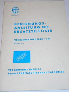 Mehrzweckförderer T 391 - Bedienungsanleitung mit Ersatzteilliste - 1971