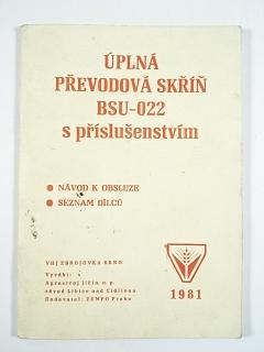 Úplná převodová skříň BSU-022 s příslušenstvím - návod k obsluze - seznam dílců - 1981 - Agrostroj Jičín
