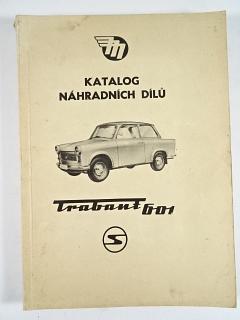 Trabant 601 - katalog náhradních dílů - 1974 - Mototechna