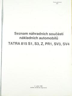 Tatra 815 S1, S3, Z, PR1, SV3, SV4 - seznam náhradních součástí nákladních automobilů - 1989