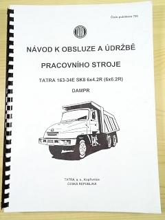 Tatra 163-34E SK8 6x4.2R (6x6.2R) dampr - návod k obsluze a údržbě pracovního stroje - 2001