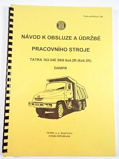 Tatra 163-34E SK8 6x4.2R (6x6.2R) dampr - návod k obsluze a údržbě pracovního stroje - 2000