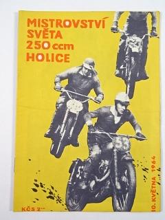 Holice - Mistrovství světa 250 ccm - 10. května 1964 - program