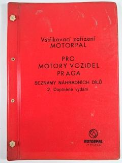 Vstřikovací zařízení Motorpal pro motory vozidel Praga - seznamy náhradních dílů