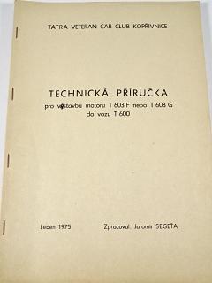 Technická příručka pro vestavbu motoru T 603 F nebo T 603 G do vozu T 600 - 1975