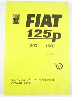 FIAT 125 p, 1300, 1500 - katalog náhradních dílů - 1976 - Mototechna