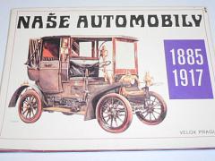 Naše automobily 1885 - 1917 - Václav Zapadlík