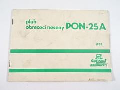 Pluh obracecí nesený PON-25 A - návod k obsluze a seznam součástí - 1988 - Agrozet Roudnice n. L. - pro malotraktor TZ-4K-14