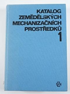 Katalog zemědělských mechanizačních prostředků - 1983