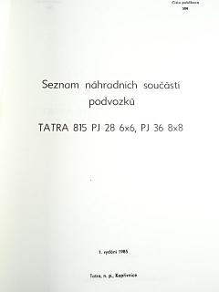 Tatra 815 - seznam náhradních součástí podvozků Tatra 815 PJ 28 6x6, PJ 36 8x8 - 1985
