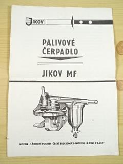 Jikov - palivové čerpadlo Jikov MF - Škoda 105, 120