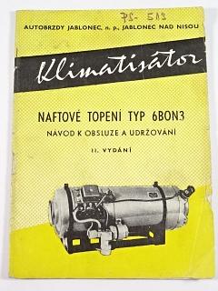 PAL - naftové topení typ 6 BON 3 - Klimatisátor - návod k obsluze - 1963