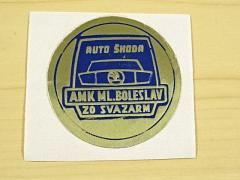 AMK  Mladá Boleslav - ZO Svazarm - Auto Škoda- samolepka