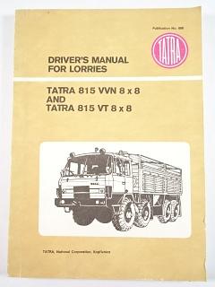 Tatra 815 VVN 8 x 8 and Tatra 815 VT 8 x 8 - Driver's Manual for Lorries - 1988