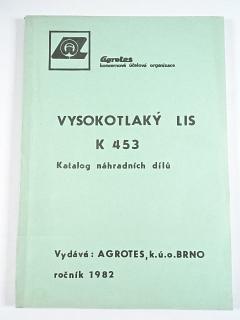 Vysokotlaký lis K 453 - katalog náhradních dílů - 1982