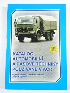 Katalog automobilní a pásové techniky používané v AČR - 2007