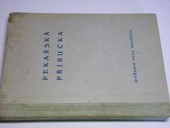 Pekařská příručka, katalog pekařských výrobků - 1958