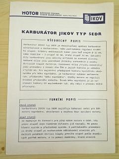 Jikov 32 SEDR - karburátor - popis, oprava, seřizování, prospekty, seznamy součástí - Škoda 105, 120, 130, 1203 - 1984