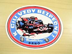 K cili vždy bezpečně! Mototechna Brno - samolepka - Vladimír Valenta