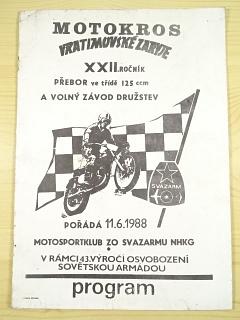 Motokros Vratimovské Zaryje - XXII. ročník - přebor ve třídě 125 ccm a volný závod družstev - 11. 6. 1988 - program