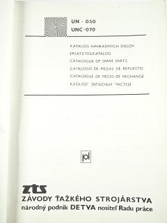 ZTS - UN - 050, UNC - 070 - katalóg náhradných dielov - 1978 - ZTS Detva