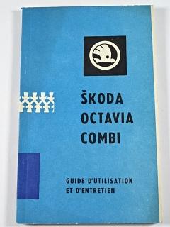 Škoda Octavia Combi - Guide d'utilisation et d'entretien - 1970 - Motokov