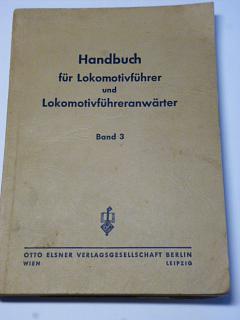 Handbuch für Lokomotivführer und Lokomotivführeranwärter