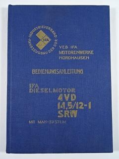 IFA Dieselmotor 4 VD 14,5/12-1 SRW mit MAN - System- Bedienungsanleitung - 1976