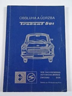 Trabant 601 - udržovací příručka pro osobní vůz - 1980