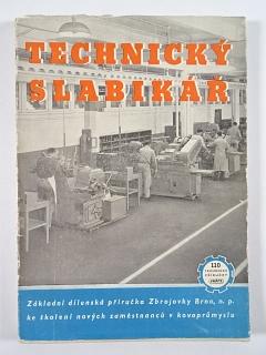 Technický slabikář - 1952 - Bohumil Dobrovolný
