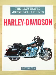 The Illustrated Motorcycle Legends Harley - Davidson - Roy Bacon