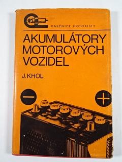 Akumulátory motorových vozidel - Josef Khol - 1974