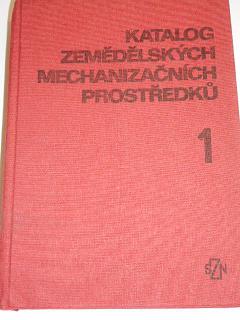 Katalog zemědělských mechanizačních prostředků - 1982