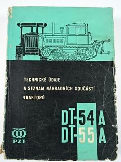 DT-54 A, DT-55 A - technické údaje a seznam náhradních součástí traktorů - 1966