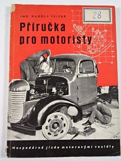 Příručka pro motoristy - Rudolf Feifer - 1954