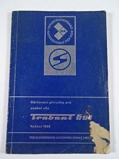 Trabant 601 - udržovací příručka pro osobní vůz - 1968