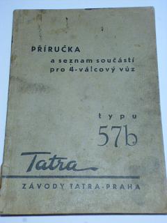 Tatra 57 b - příručka a seznam součástí pro 4 válcový vůz - 1945