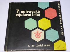 7. Ostravské výstavní trhy - katalog - 1960
