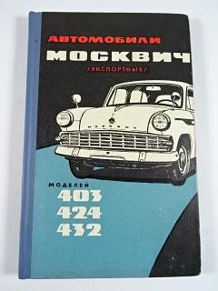 Moskvič 403, 424, 432 - návod k obsluze - 1964 - rusky